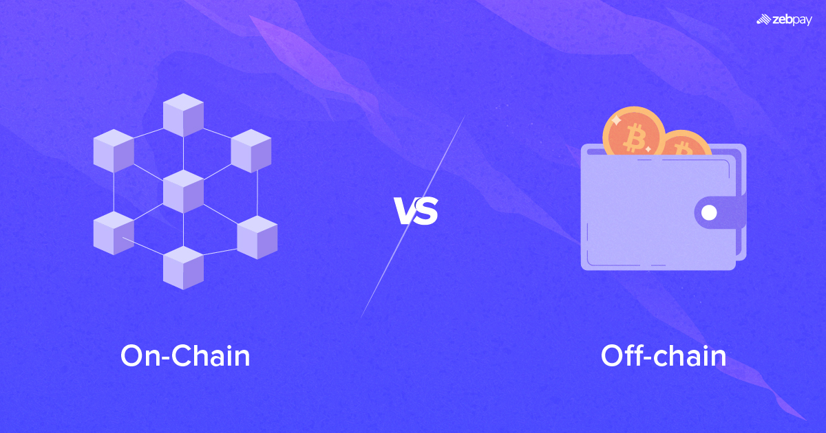 on chain vs off chain