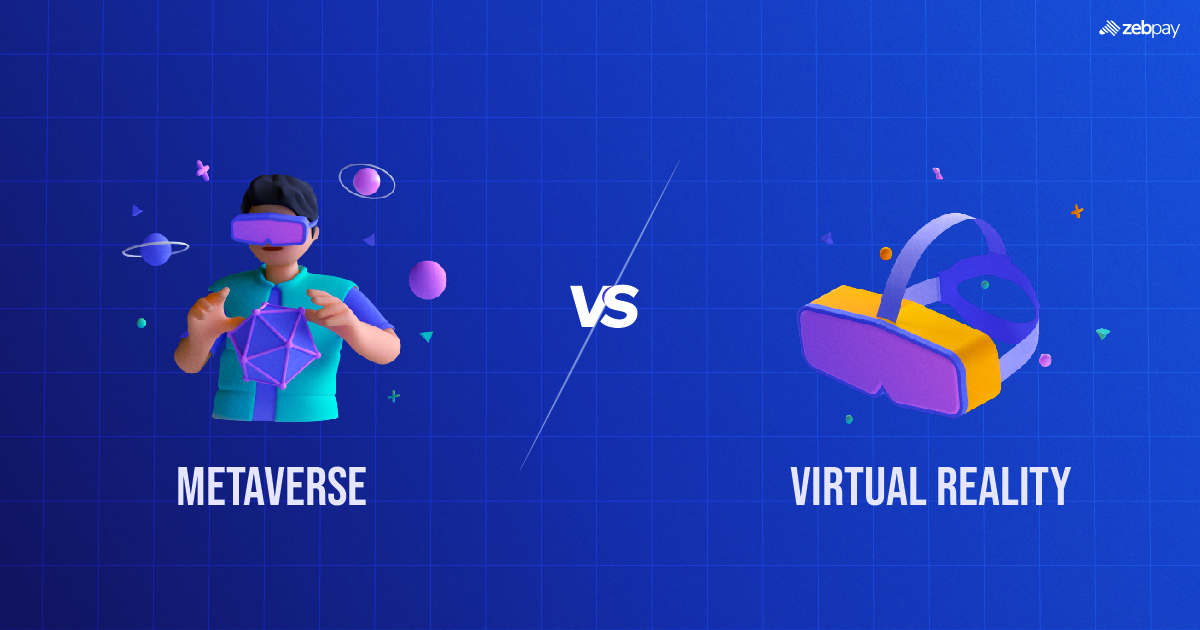 Metaverse vs Virtual Reality