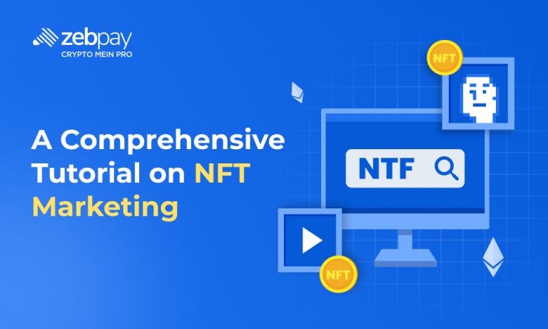 A Comprehensive Tutorial on NFT Marketing