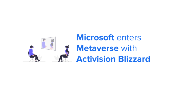 Microsoft enters metaverse with Activision Blizzard