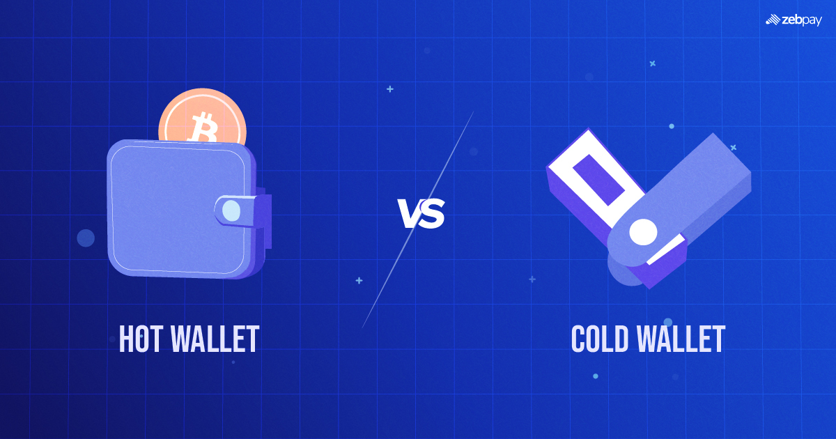 Hot Wallet vs Cold Wallet - Key Differences