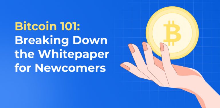 Bitcoin 101: Breaking Down the Whitepaper for Newcomers