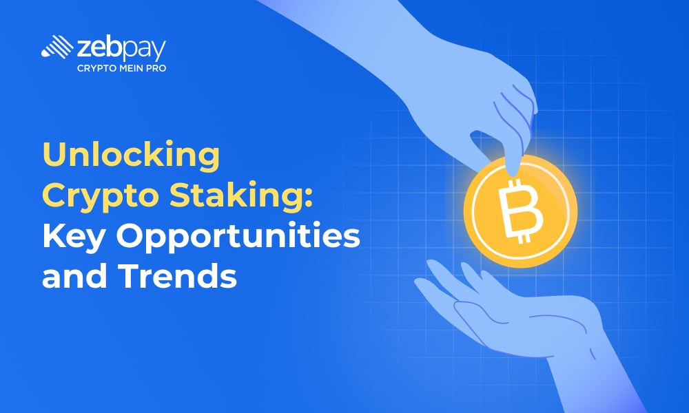 Unlocking Crypto Staking: Key Opportunities and Trends