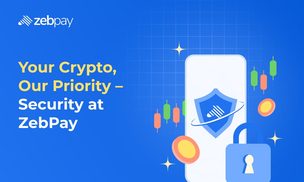 Your Crypto, Our Priority – Security at ZebPay