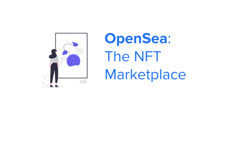 OpenSea – The NFT Marketplace