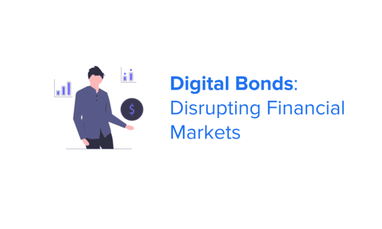 Digital Bonds: Disrupting Financial Markets