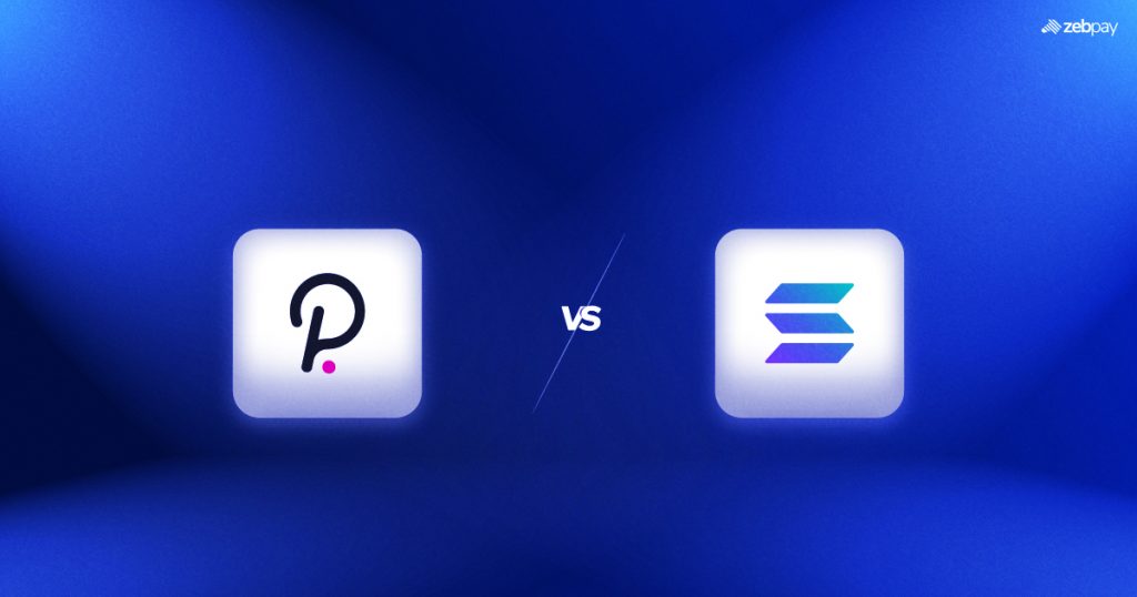 Polkadot vs. Solana