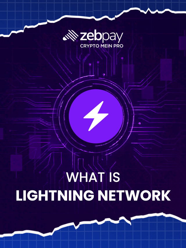 Lightning Network Explained: A Game-Changer for Bitcoin Transactions | ZebPay India