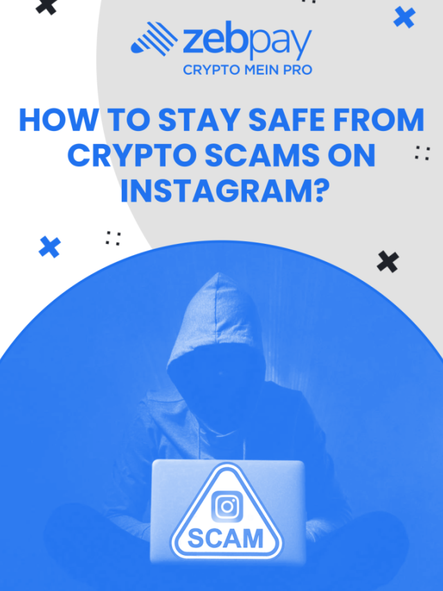 How to Stay Safe from Crypto Scams on Instagram | ZebPay