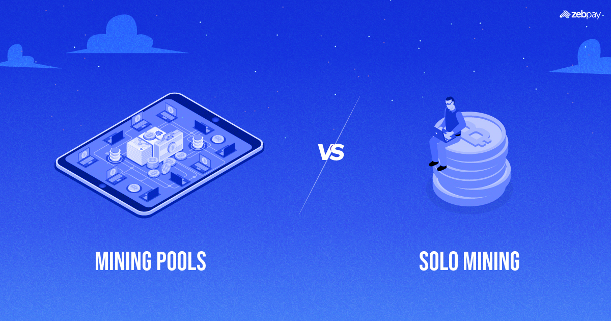 Mining Pools vs Solo Mining