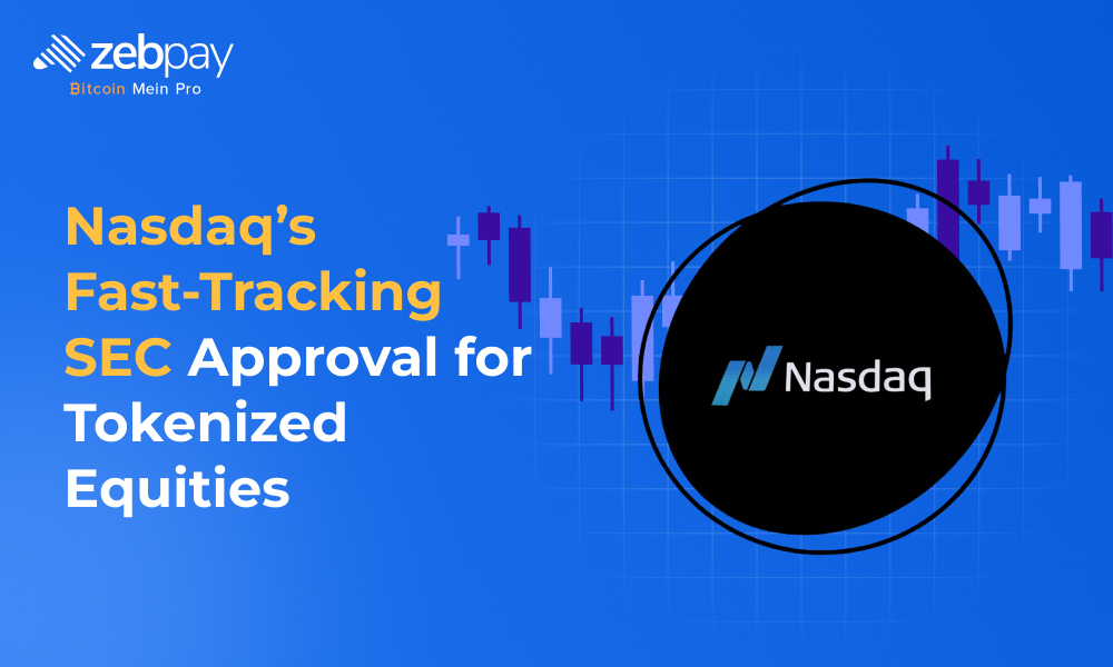 Nasdaq’s Fast-Tracking SEC Approval for Tokenized Equities