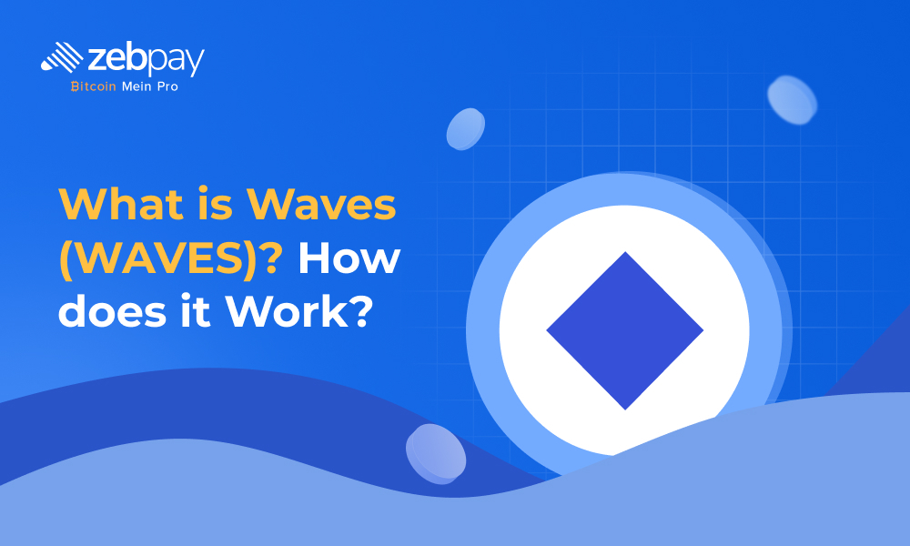 What is Waves (WAVES)? How does it work?