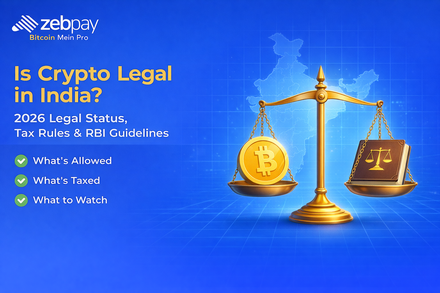 Is Crypto Legal in India? Legal Status, Tax Rules, RBI & More