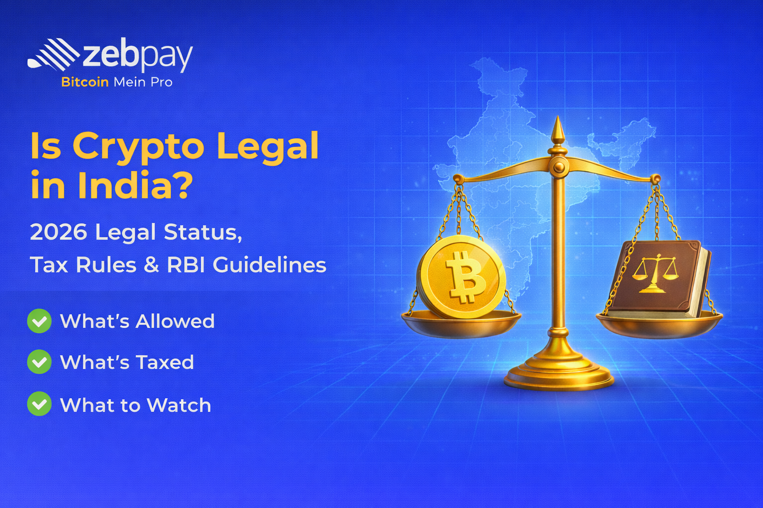 Is Crypto Legal in India? Legal Status, Tax Rules, RBI & More