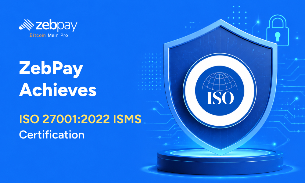 ZebPay Achieves ISO 27001:2022 ISMS Certification
