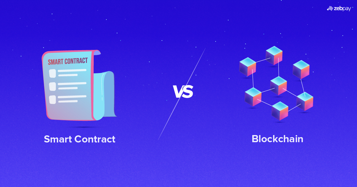 Difference Between Smart Contract VS Blockchain