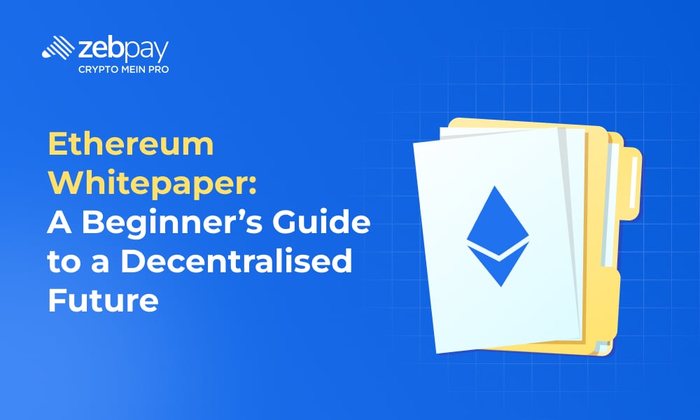 Ethereum Whitepaper: A Beginner’s Guide to a Decentralised Future