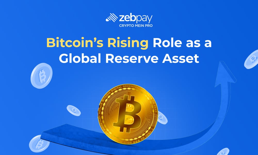 Bitcoin’s Rising Role as a Global Reserve Asset