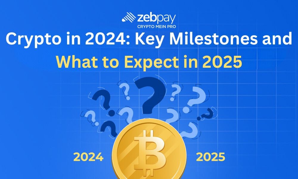 Crypto in 2024: Key Milestones and What to Expect in 2025