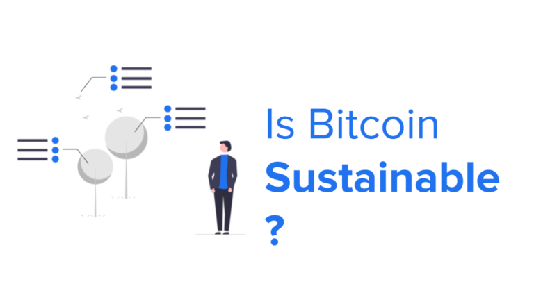 Is Bitcoin Sustainable?