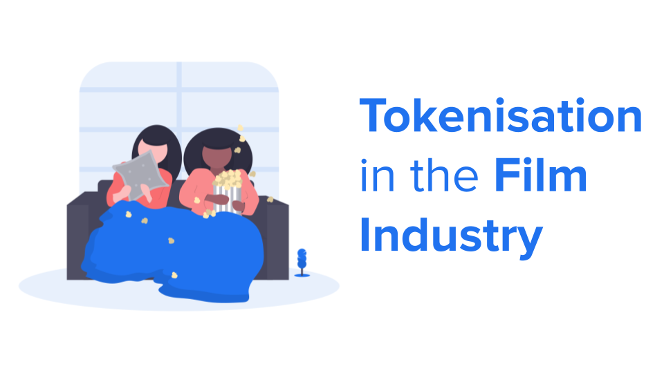 Tokenisation in the film industry