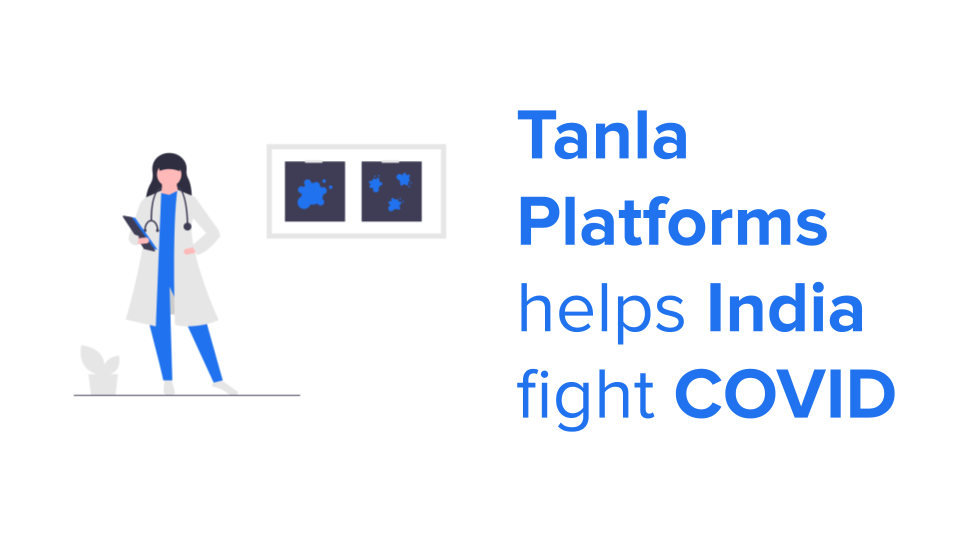 Tanla Platforms helps India fight COVID