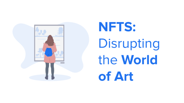 NFTS: Disrupting the World of Art