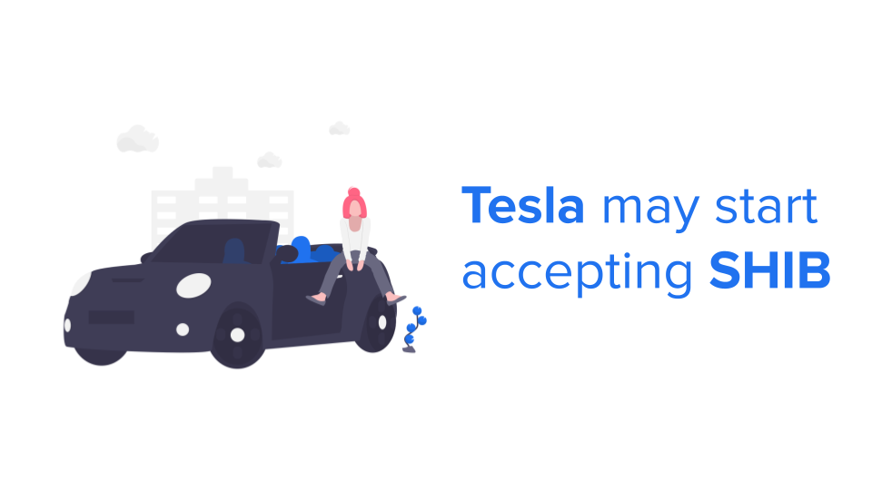 Tesla may start accepting Shib