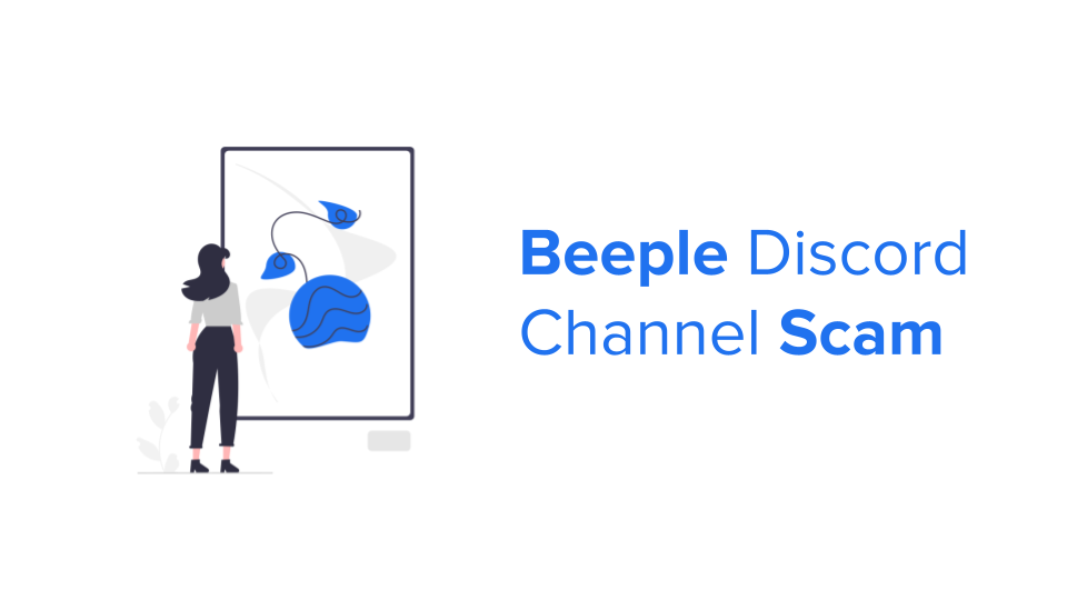 Read more about the article Beeple’s Discord Channel Scam