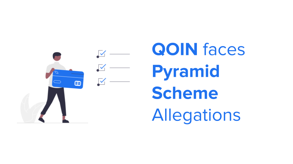 QOIN faces pyramid scheme allegations