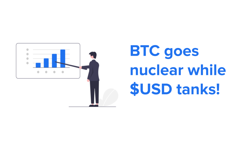 Bitcoin goes nuclear while $USD tanks!