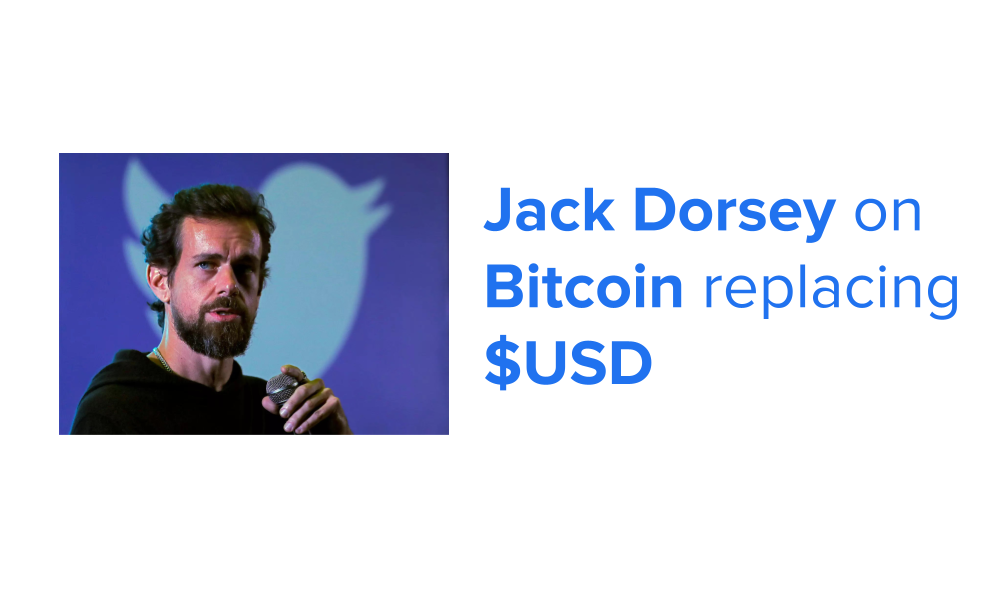 Jack Dorsey on Bitcoin replacing $USD