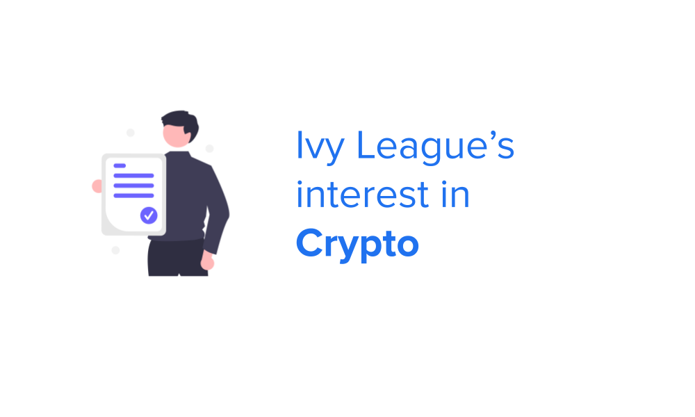 Ivy League's interest in Crypto