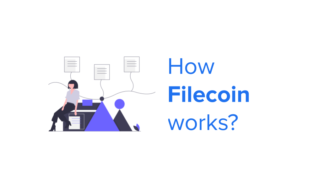 How Filecoin works?