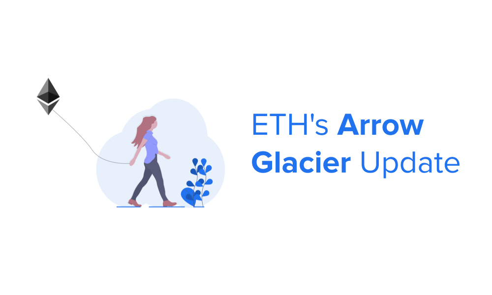 ETH's Arrow Glacier Update