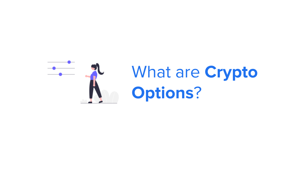 What are Crypto Options?