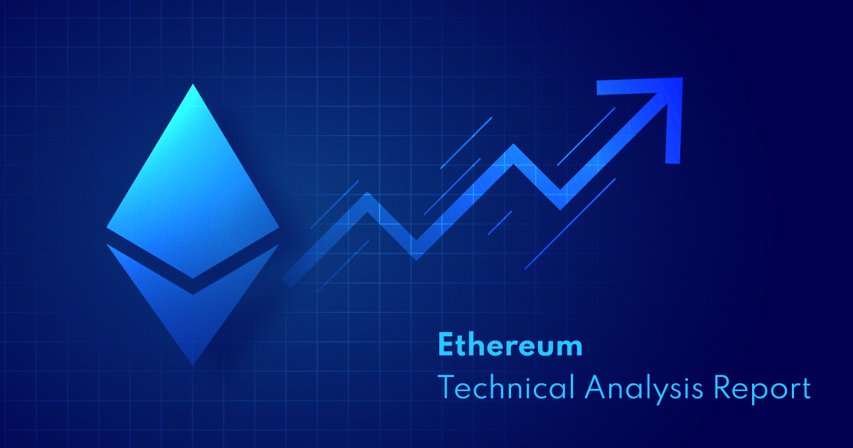 Ethereum Technical Analysis Report | 7th-June-2022