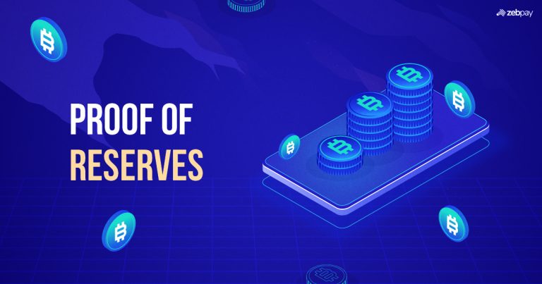 <strong>Proof Of Reserves: What, Why and How?</strong>