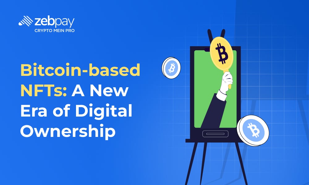 Bitcoin-based NFTs: A New Era of Digital Ownership