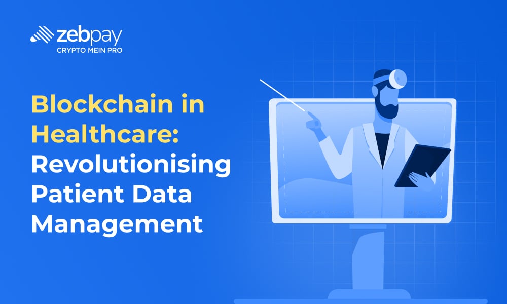 Blockchain in Healthcare: Revolutionising Patient Data Management