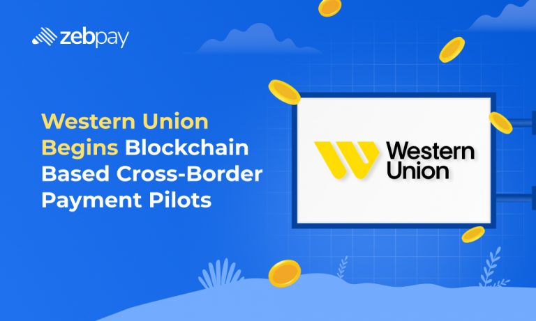 Western Union Launches Blockchain-Based Cross-Border Payment Pilots